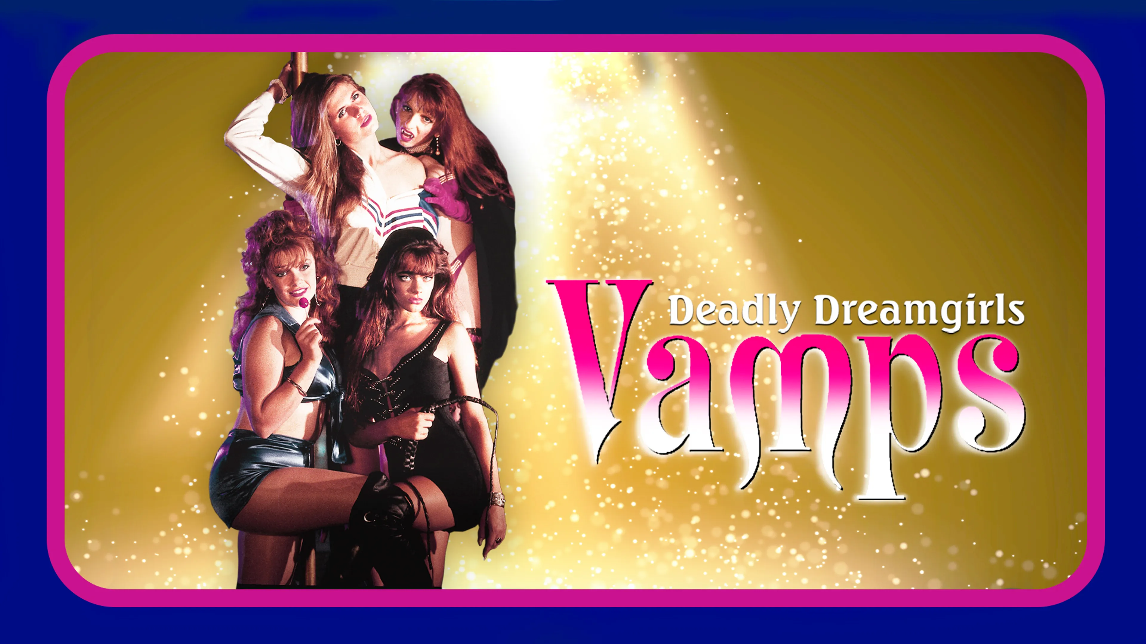 Vamps: Deadly Dreamgirls poster